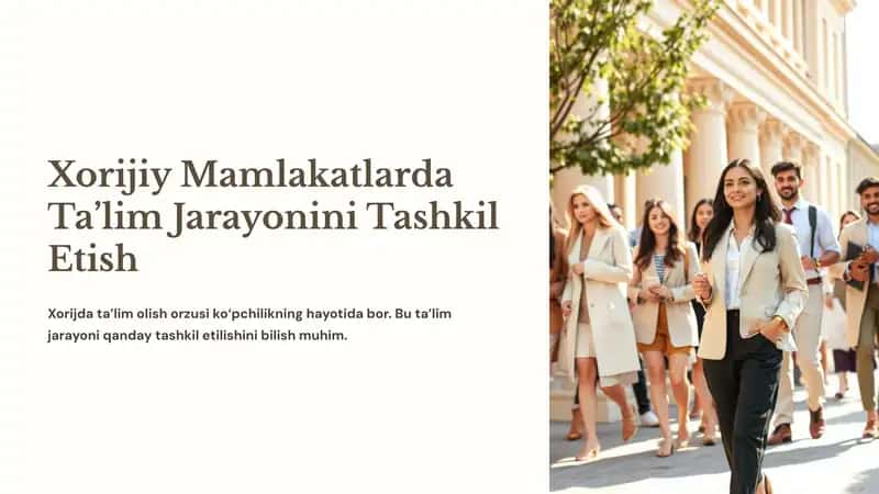 Xorijiy Mamlakatlarda Ta’lim Jarayonini Tashkil Etish