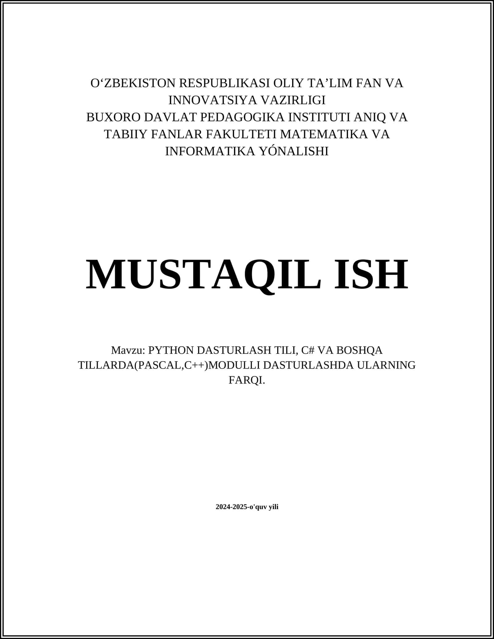 PYTHON DASTURLASH TILI, C# VA BOSHQA TILLARDA(PASCAL,C++)MODULLI DASTURLASHDA ULARNING FARQI