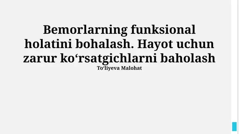 Bemorlarning funksional holatini bohalash. Hayot uchun zarur koʻrsatgichlarni baholash