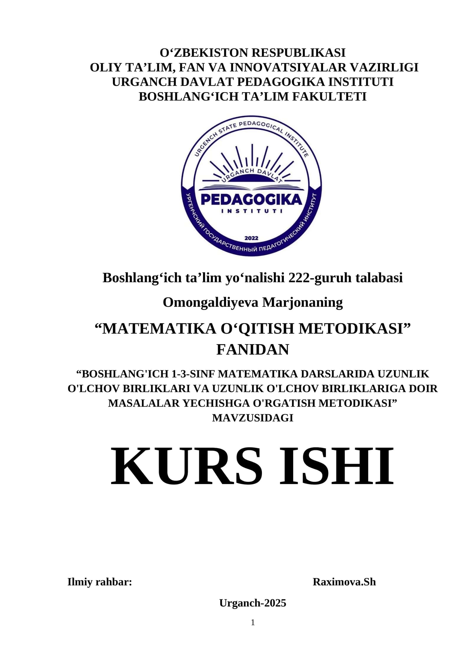 BOSHLANG'ICH 1-3-SINF MATEMATIKA DARSLARIDA UZUNLIK O'LCHOV BIRLIKLARI VA UZUNLIK O'LCHOV BIRLIKLARIGA DOIR MASALALAR YECHISHGA O'RGATISH METODIKASI