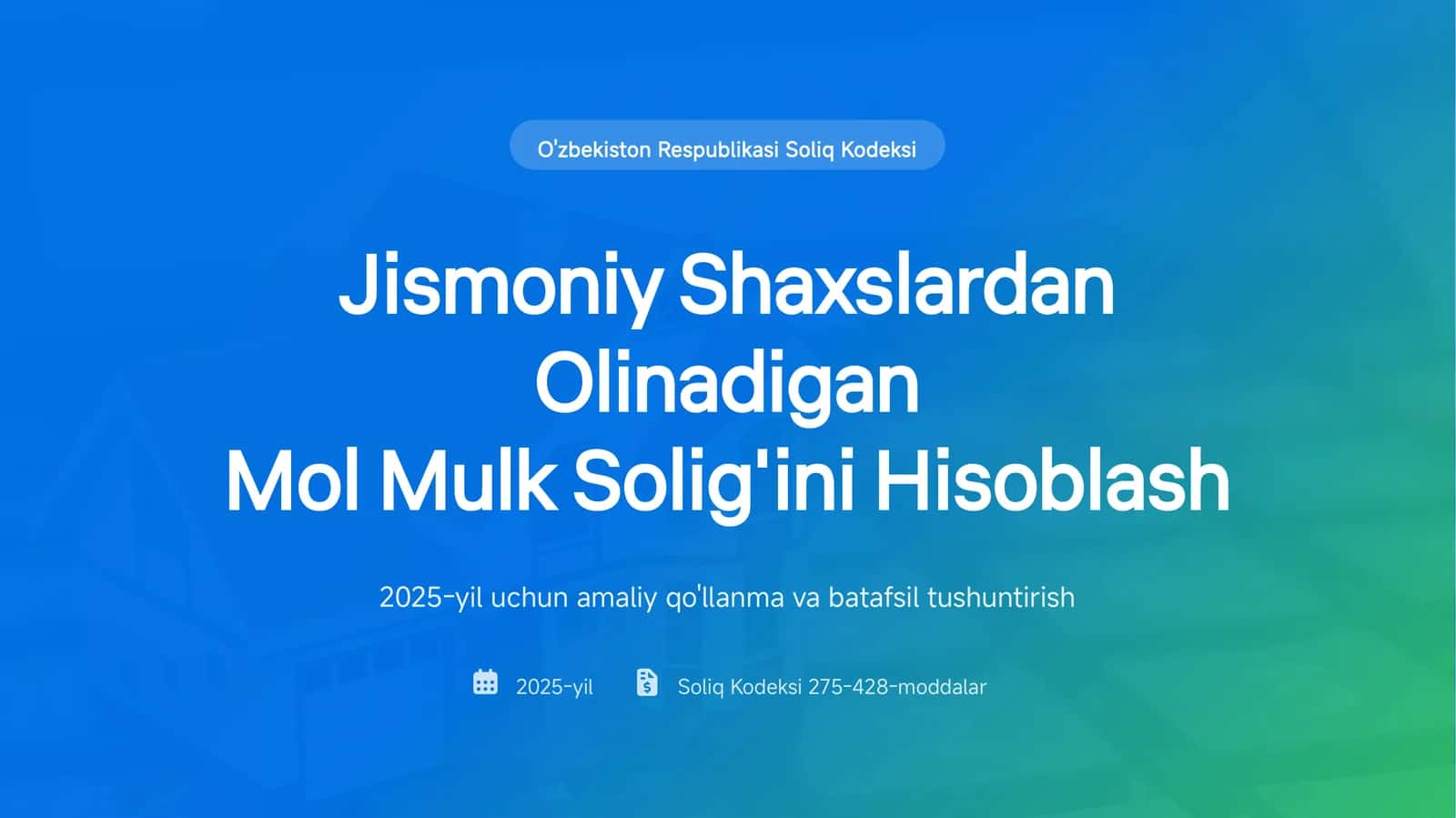 Jismoniy Shaxslardan Olinadigan Mol Mulk Solig'ini Hisoblash