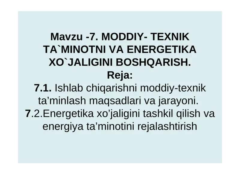 MODDIY- TEXNIK TA`MINOTNI VA ENERGETIKA XO`JALIGINI BOSHQARISH
