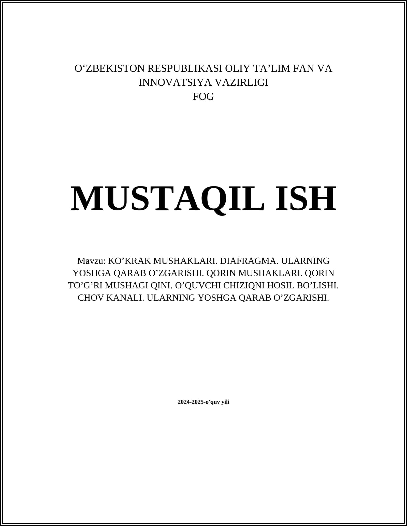 KO’KRAK MUSHAKLARI. DIAFRAGMA. ULARNING YOSHGA QARAB O’ZGARISHI. QORIN MUSHAKLARI. QORIN TO’G’RI MUSHAGI QINI. O’QUVCHI CHIZIQNI HOSIL BO’LISHI. CHOV KANALI. ULARNING YOSHGA QARAB O’ZGARISHI