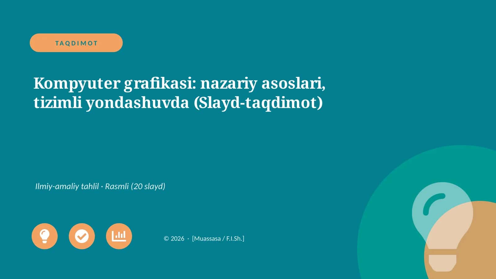 Kompyuter grafikasi: nazariy asoslari, tizimli yondashuvda (Slayd-taqdimot)