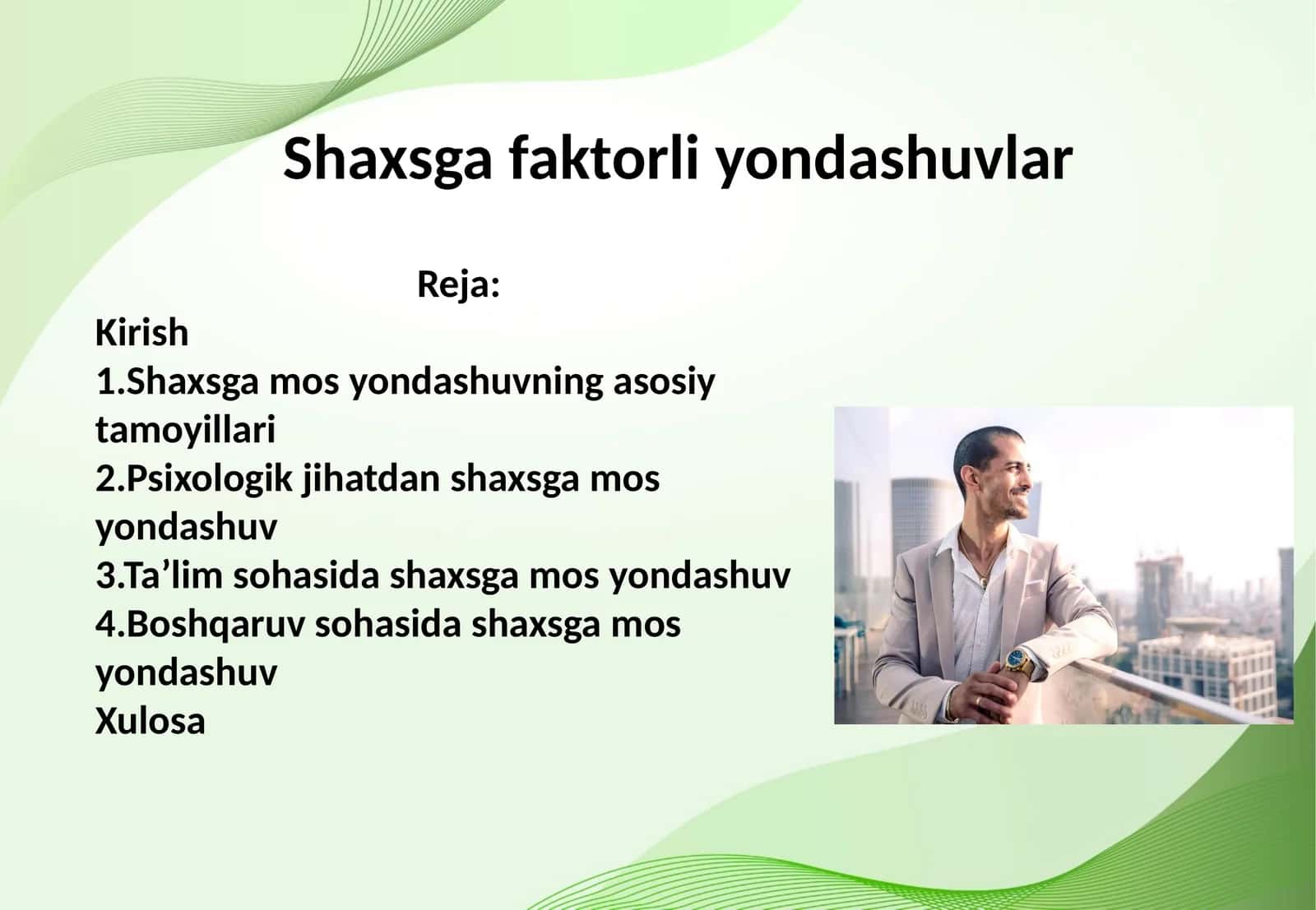 Shaxsga faktorli yondashuvlar