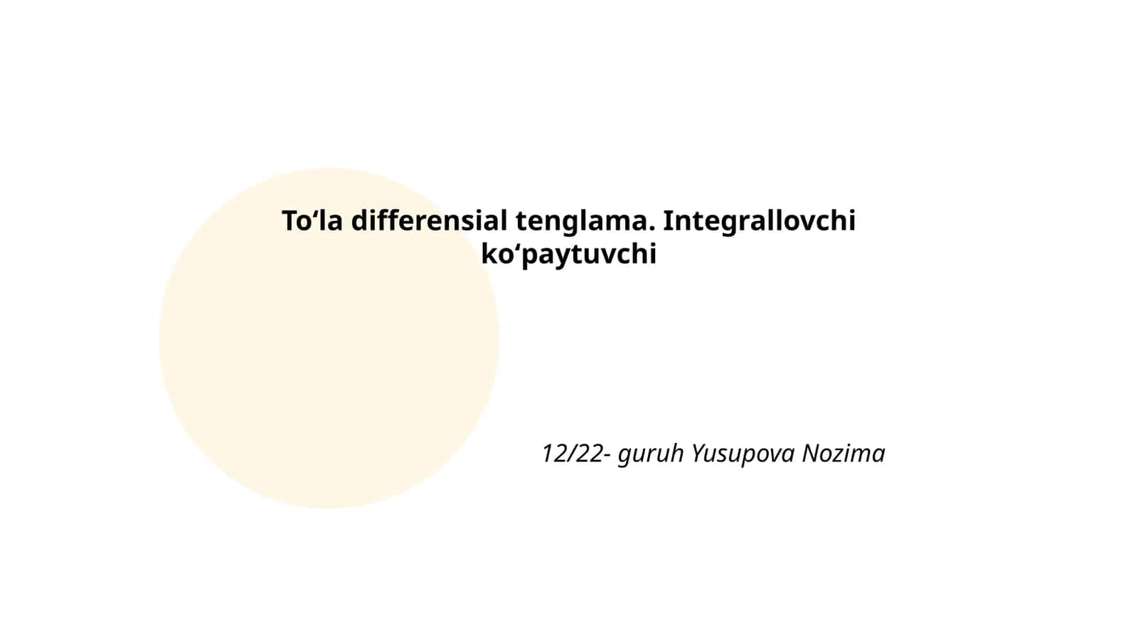 Toʻla differensial tenglama. Integrallovchi koʻpaytuvchi
