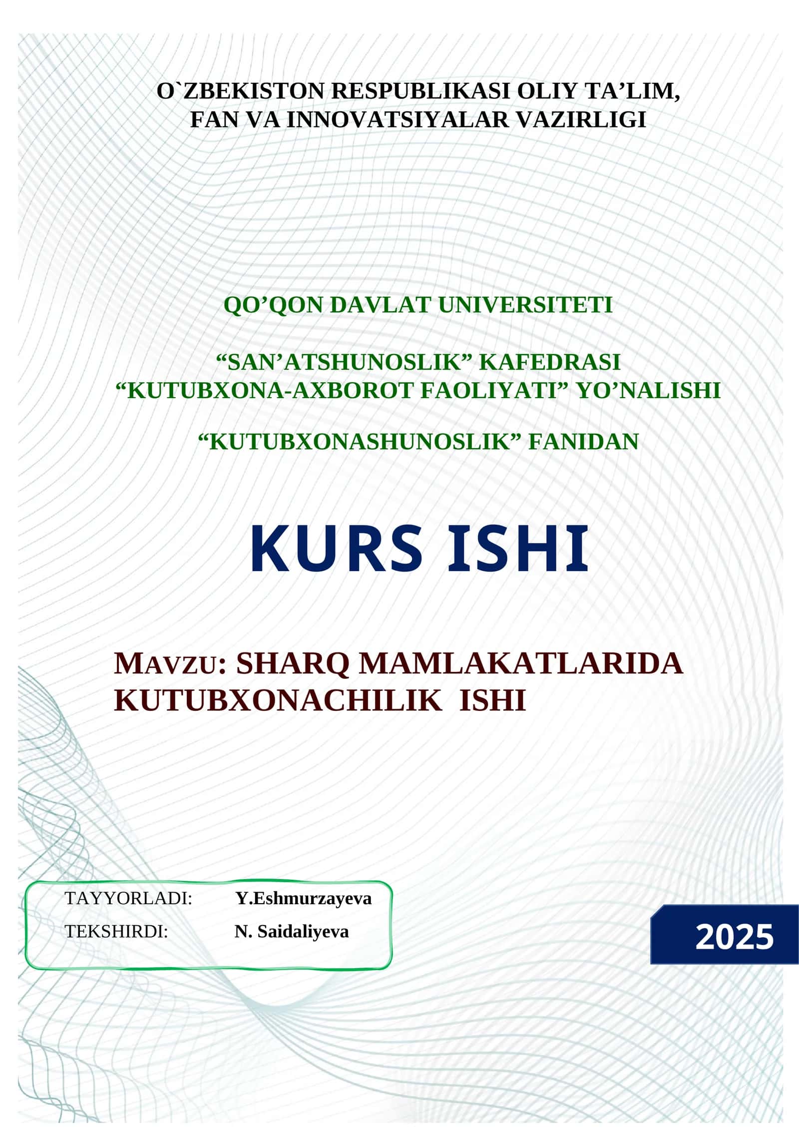 SHARQ MAMLAKATLARIDA KUTUBXONACHILIK ISHI