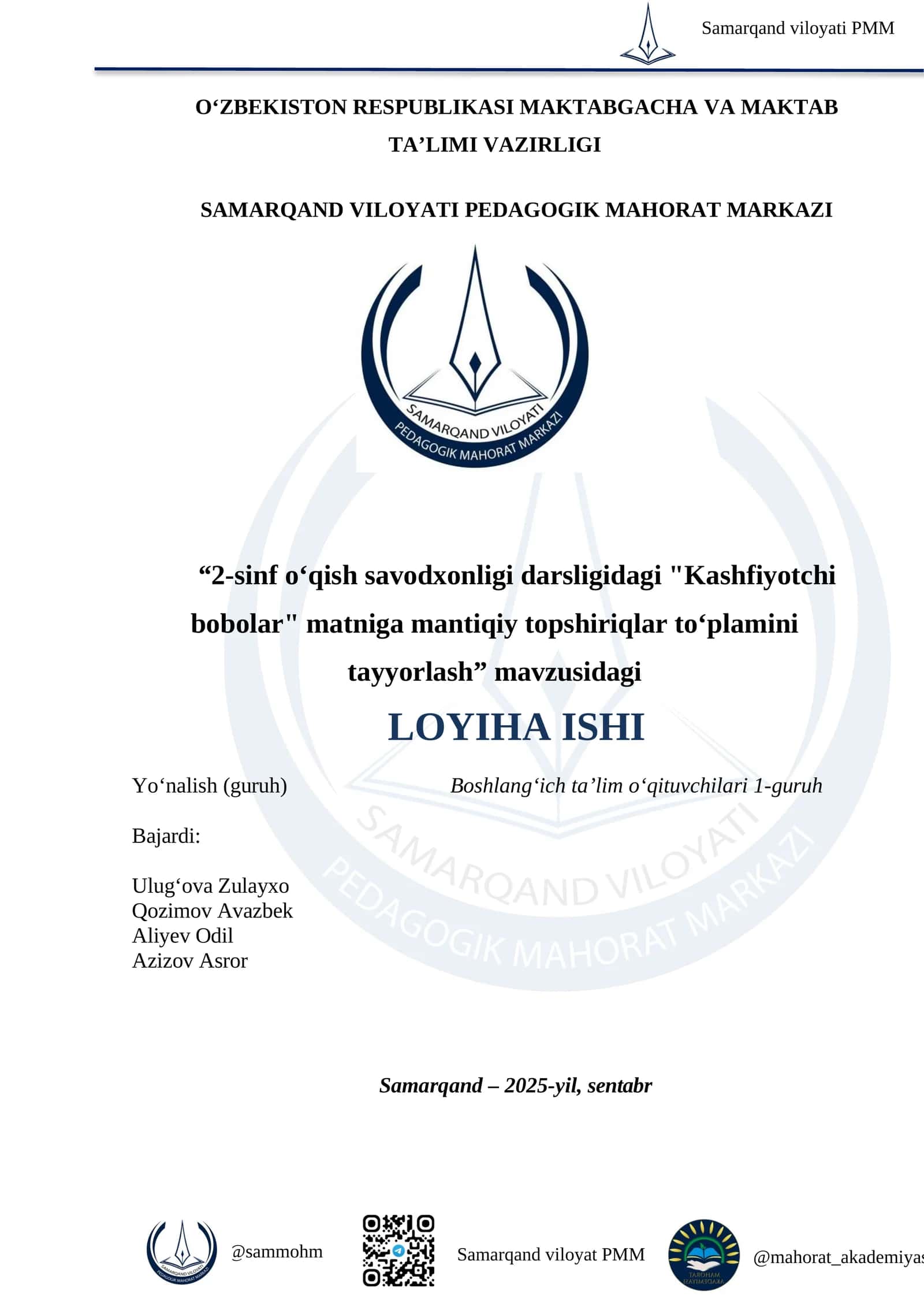 2-sinf "O‘qish savodxonligi" darsligidagi "Kashfiyotchi bobolar" matniga mantiqiy topshiriqlar to‘plamini tayyorlash