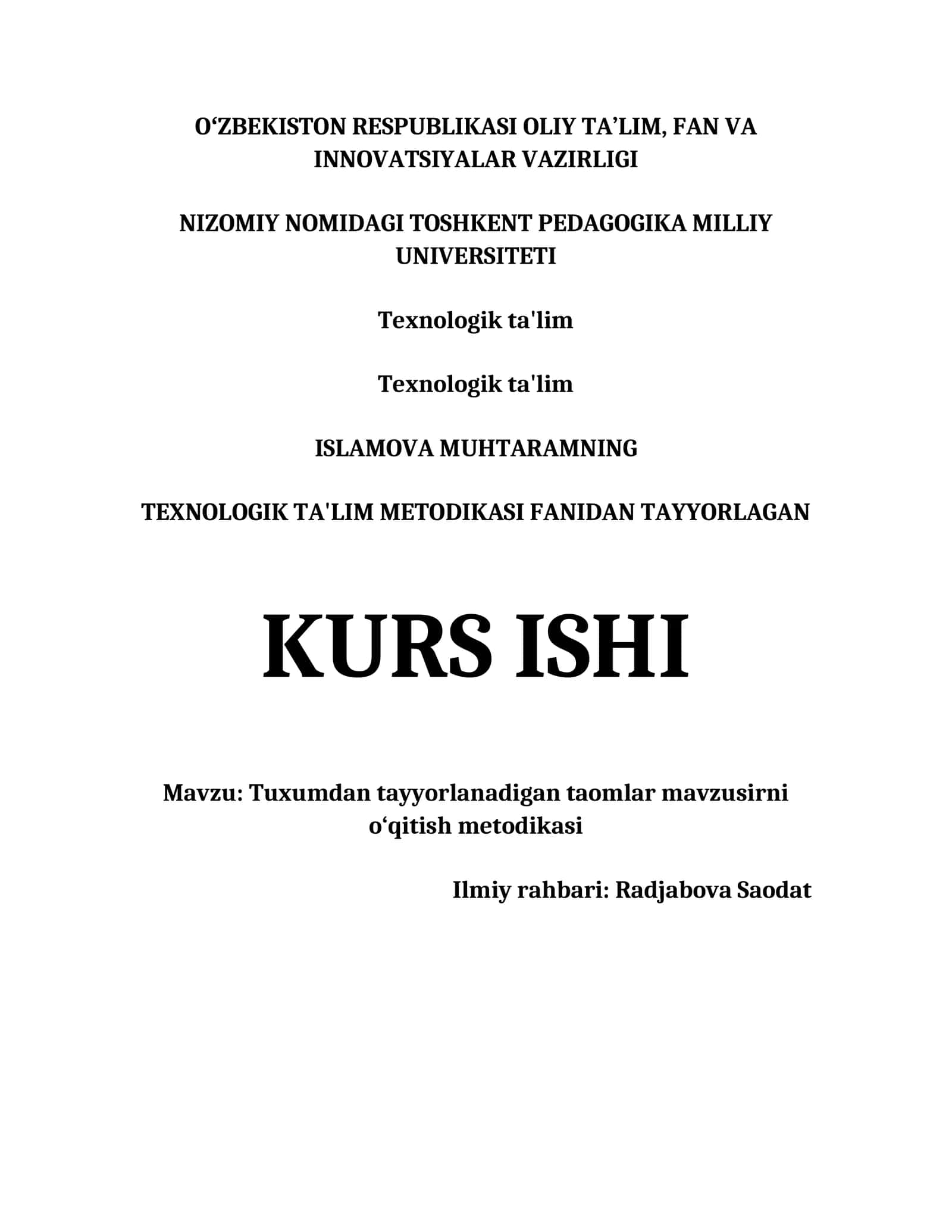 TEXNOLOGIK TA'LIM METODIKASI FANIDAN TAYYORLAGAN KURS ISHI