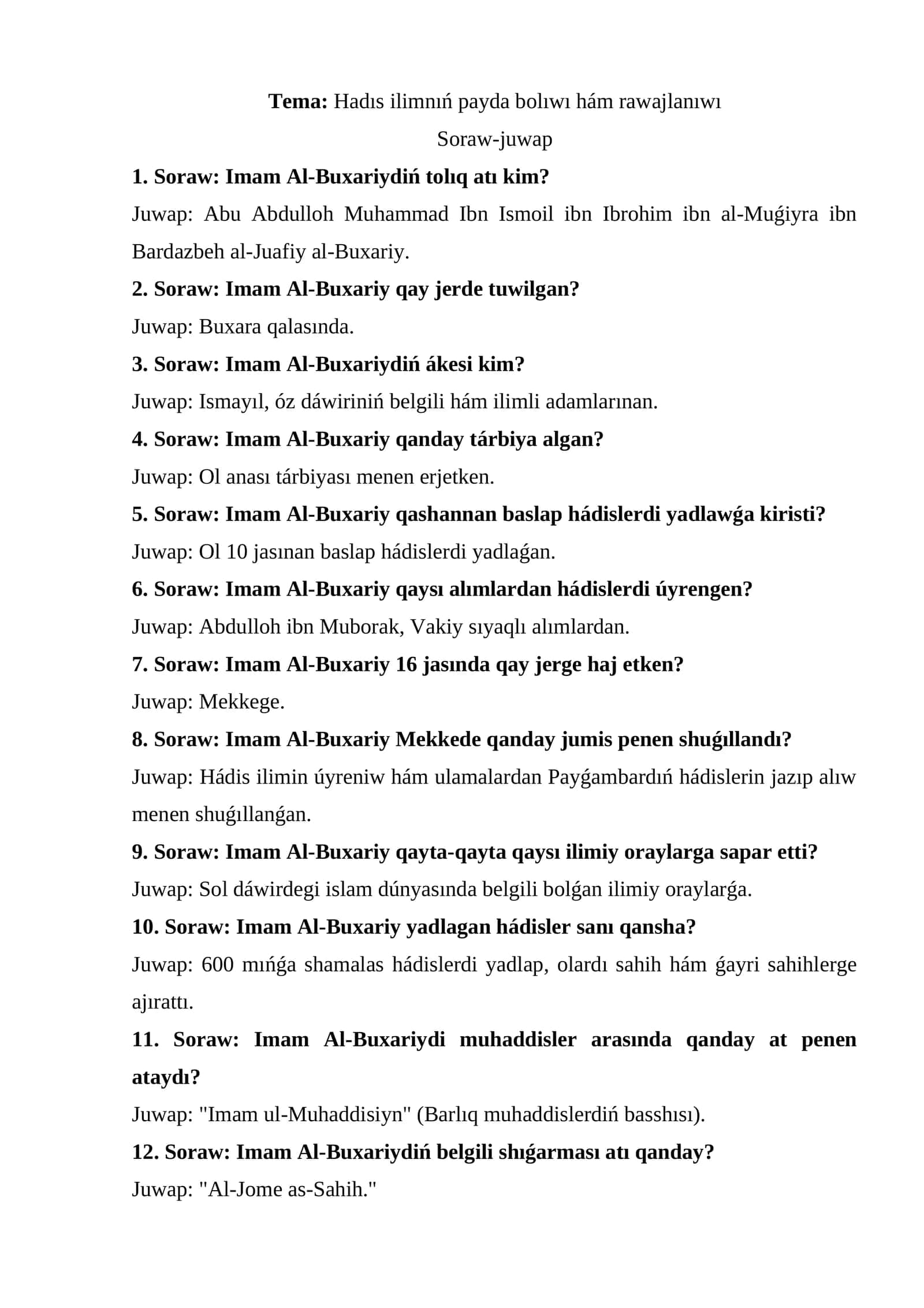 Hadıs ilimnıń payda bolıwı hám rawajlanıwı.