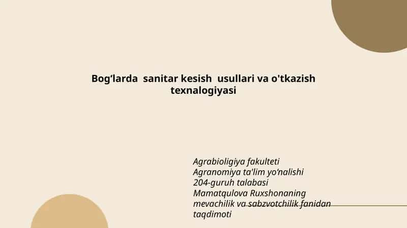 Bog‘larda sanitar kesish usullari va o'tkazish texnalogiyasi