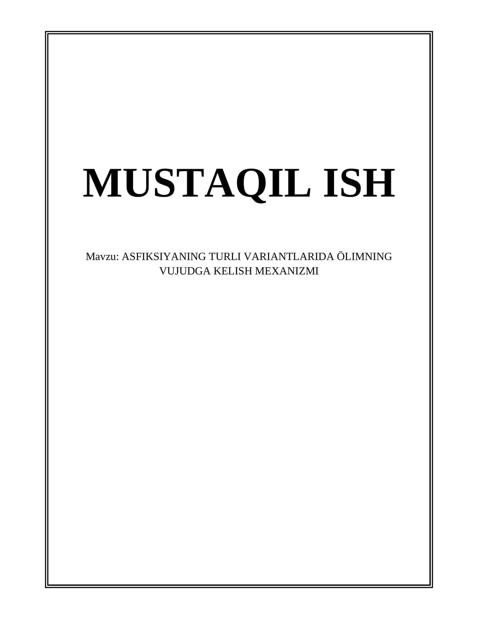 ASFIKSIYANING TURLI VARIANTLARIDA ÖLIMNING VUJUDGA KELISH MEXANIZMI