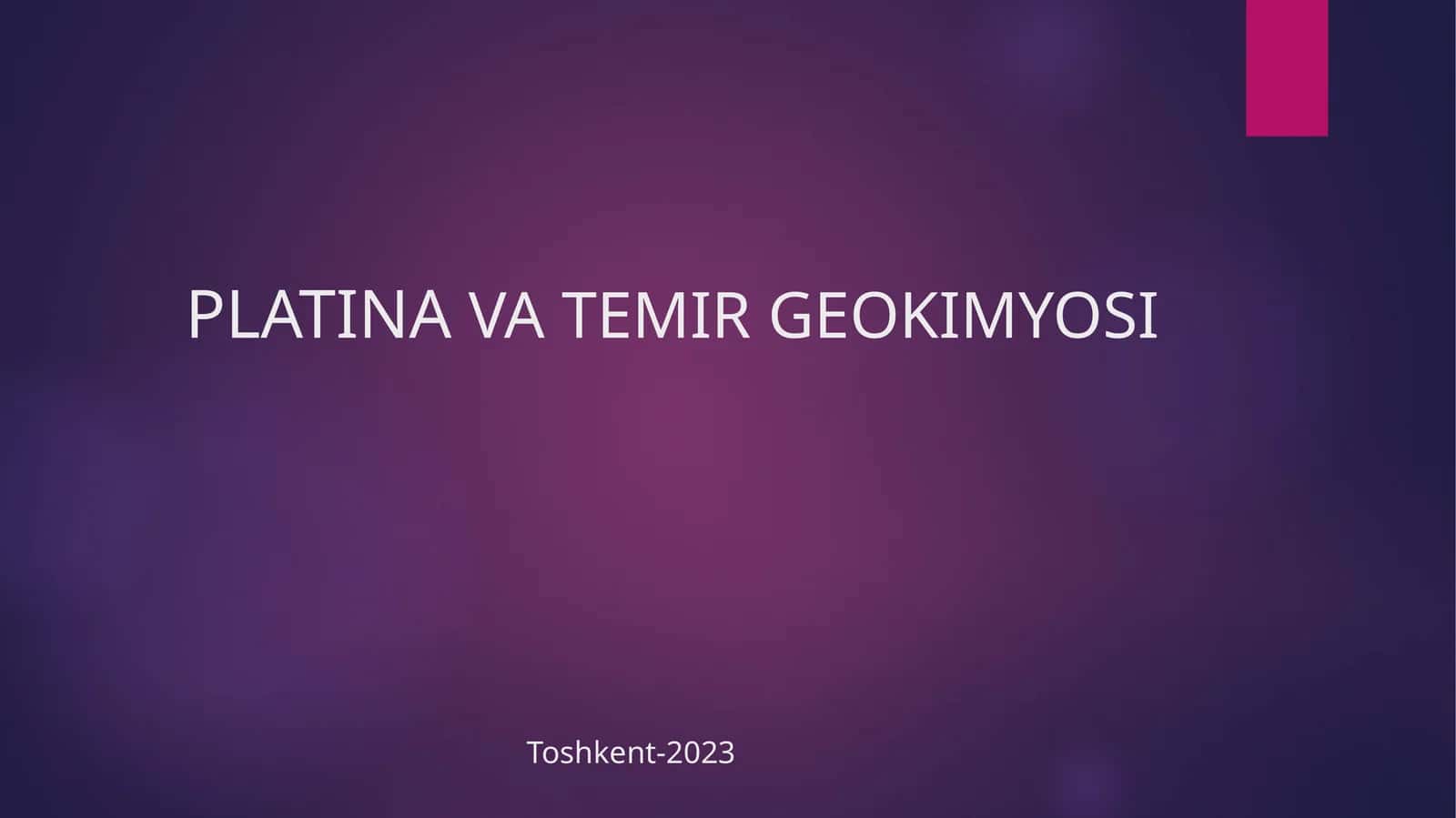 PLATINAVA TEMIR GEOKIMYO