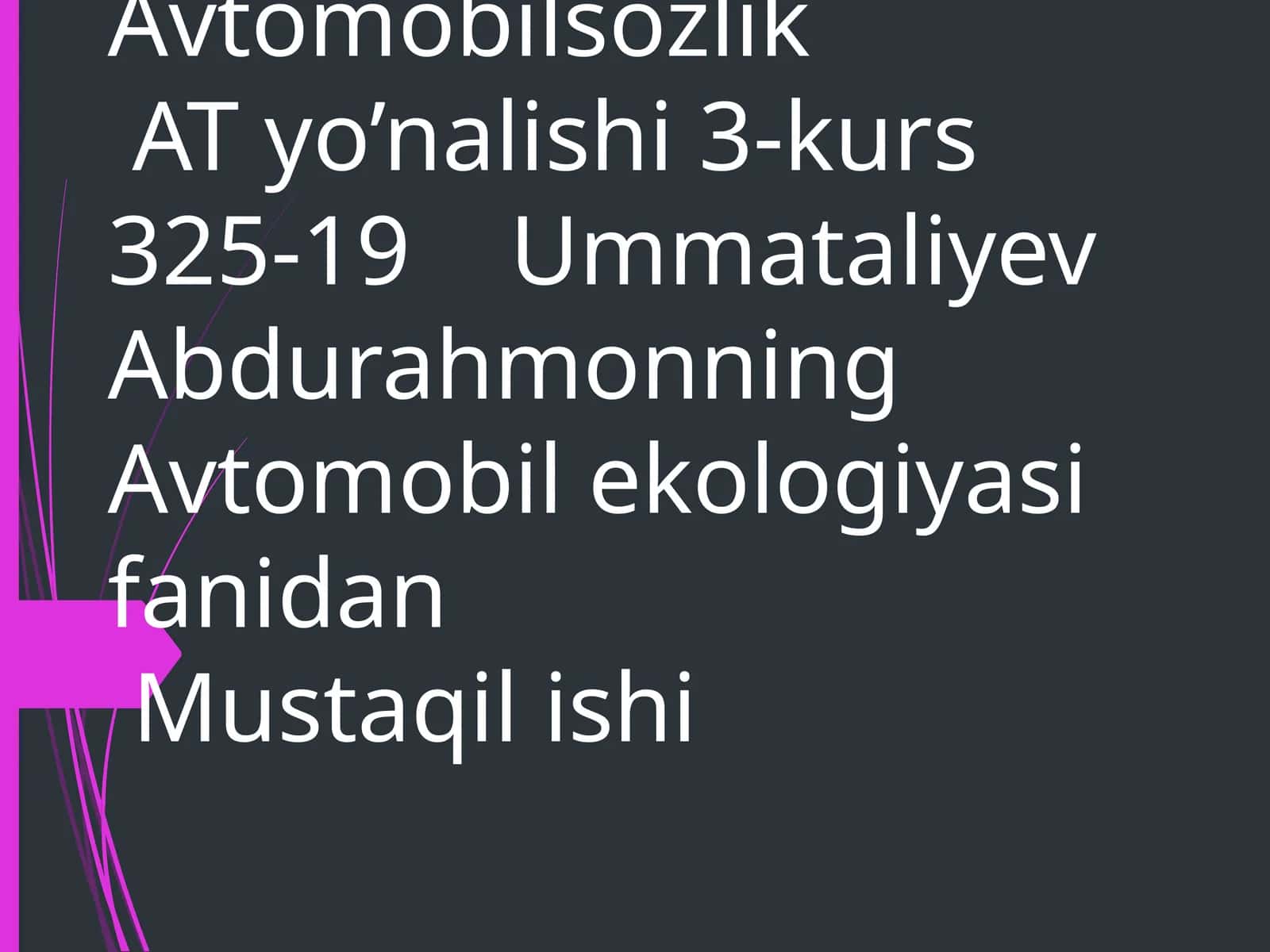 Avtomobil Ekologiyasi Fanidan Taqdimot