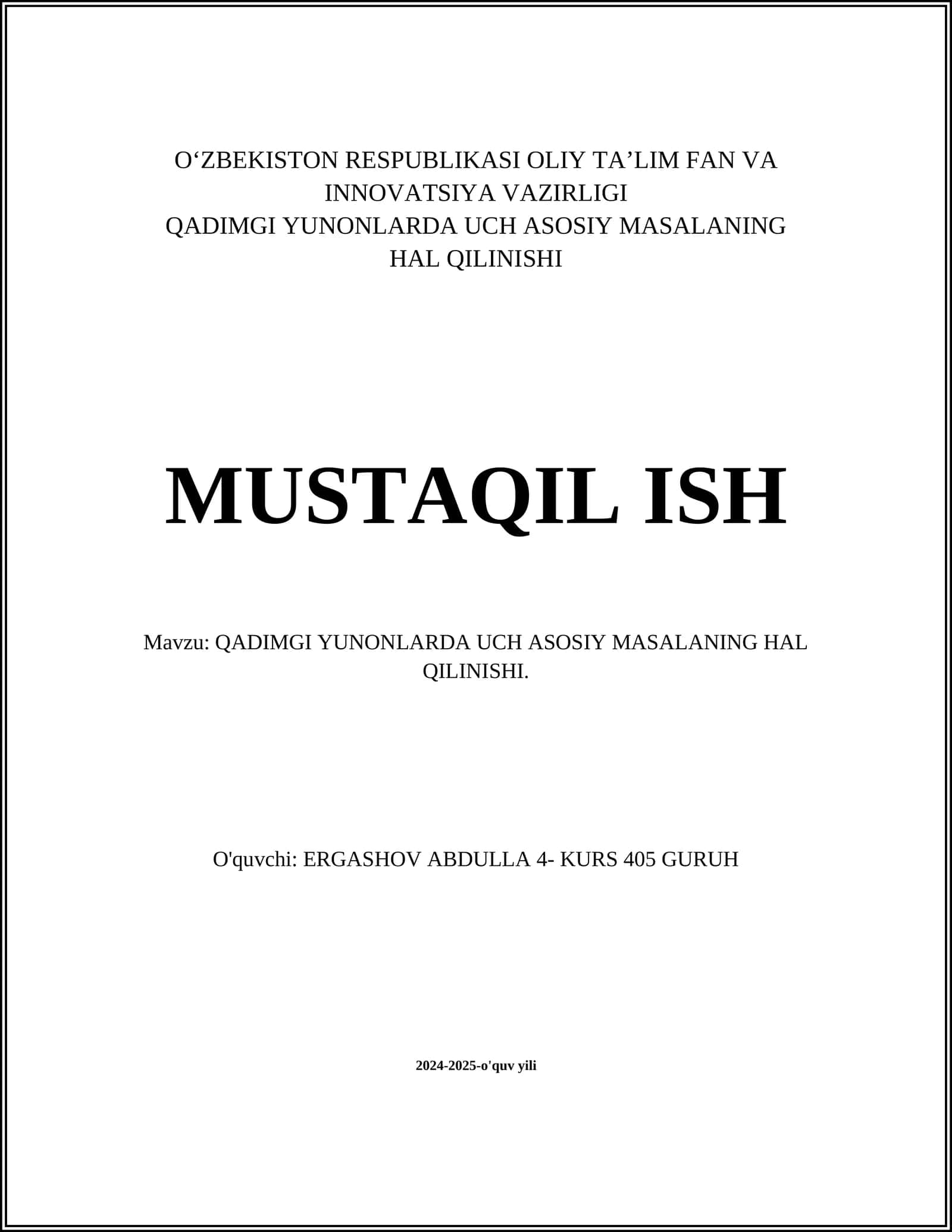 QADIMGI YUNONLARDA UCH ASOSIY MASALANING HAL QILINISHI