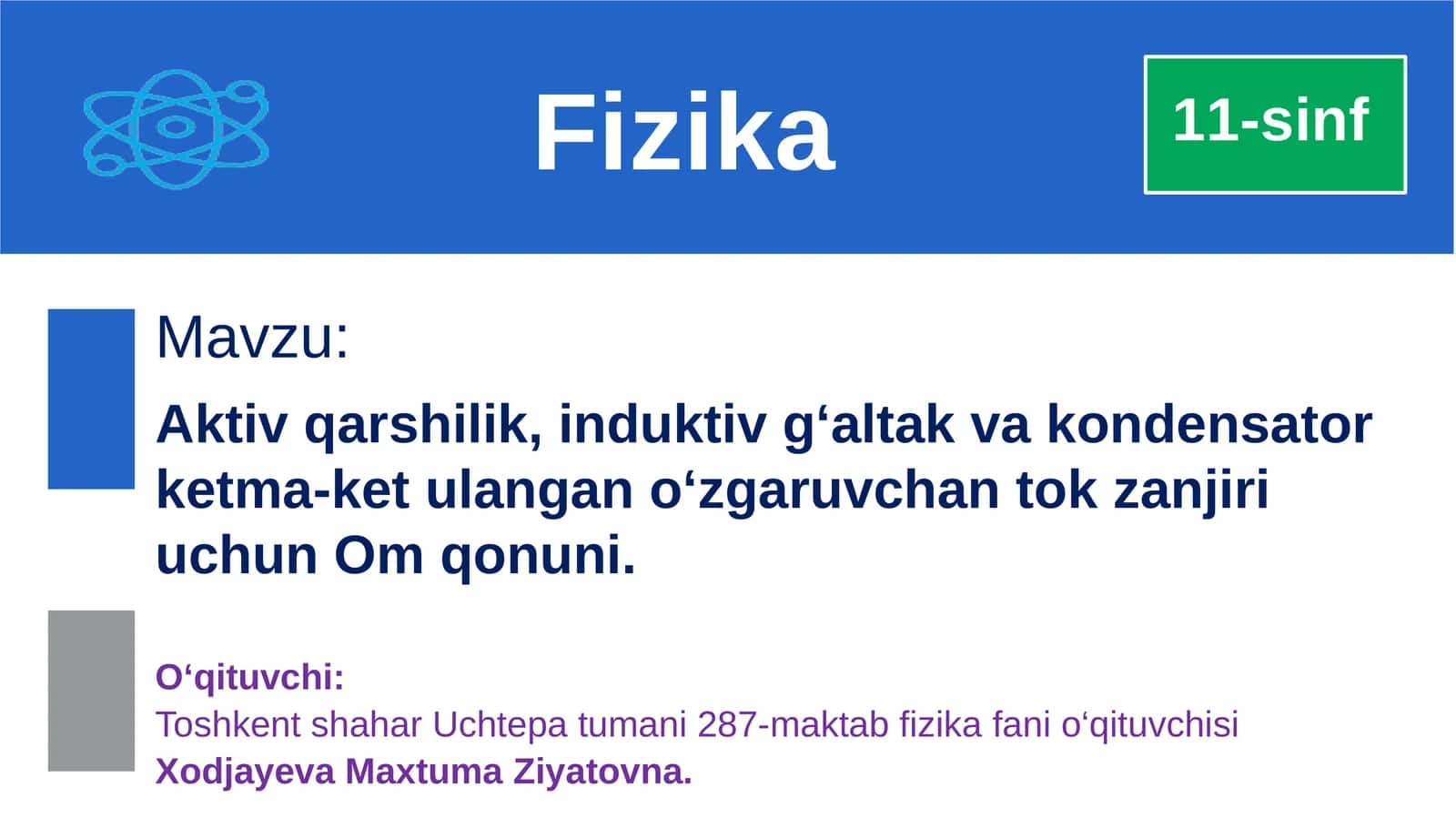 Aktiv qarshilik, induktiv g‘altak va kondensator ketma-ket ulanish aniq o‘zgaruvchan to'kzanjiri uchun Omqonuni