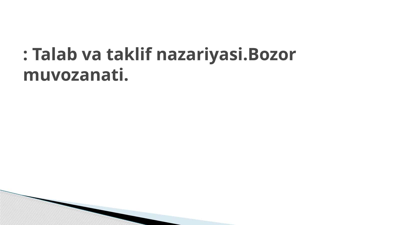 Talab va taklif nazariyasi