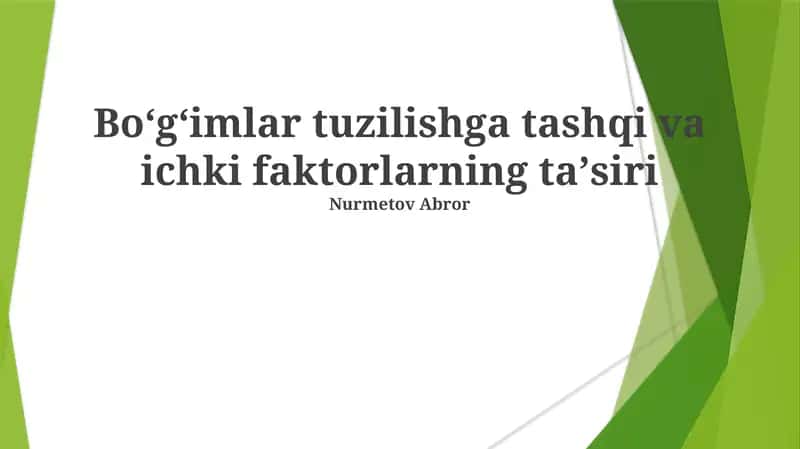 Boʻgʻimlar tuzilishga tashqi va ichki faktorlarning taʼsiri