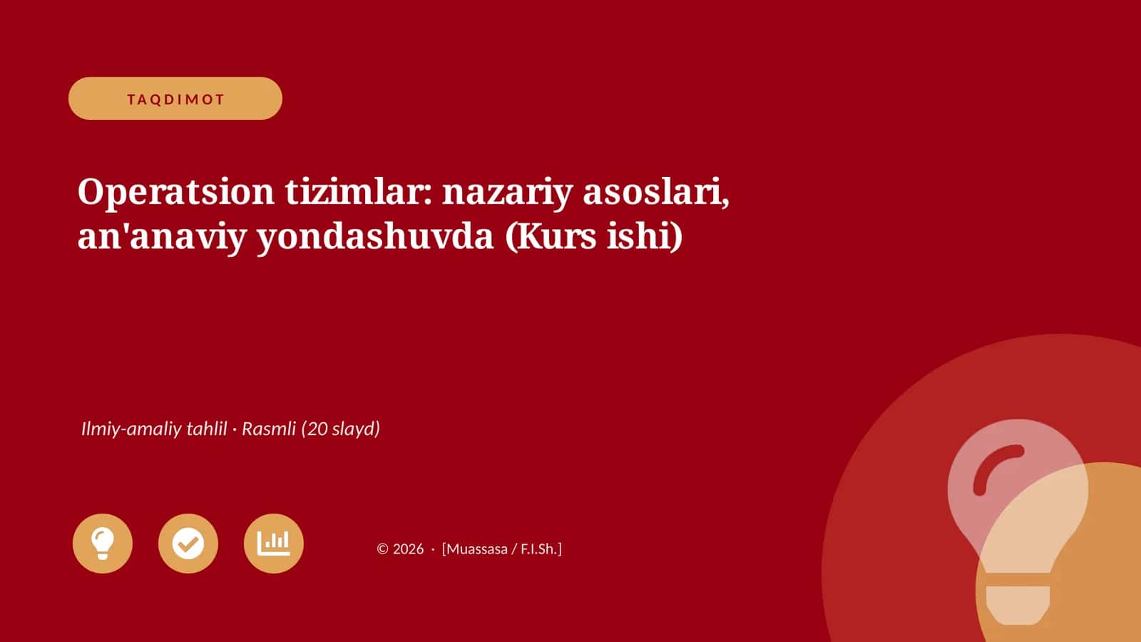 Operatsion tizimlar: nazariy asoslari, an'anaviy yondashuvda (Kurs ishi)