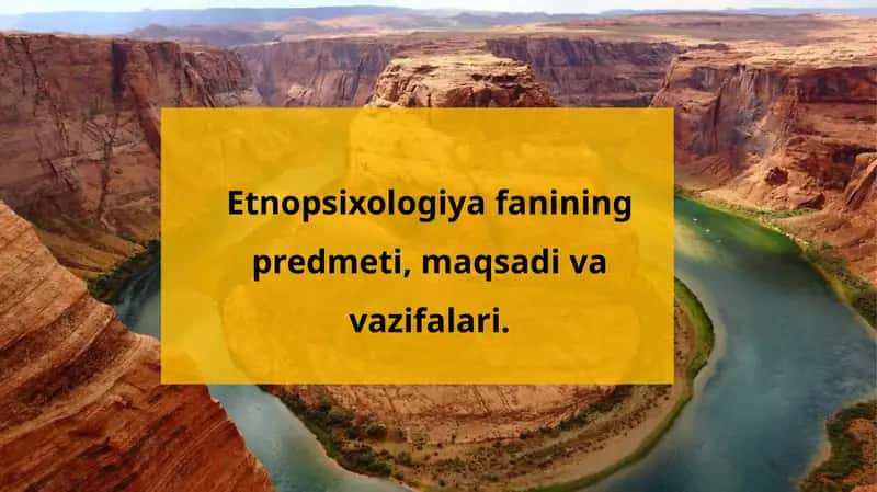 Etnopsixologiya fanining predmeti, maqsadi va vazifalari.
