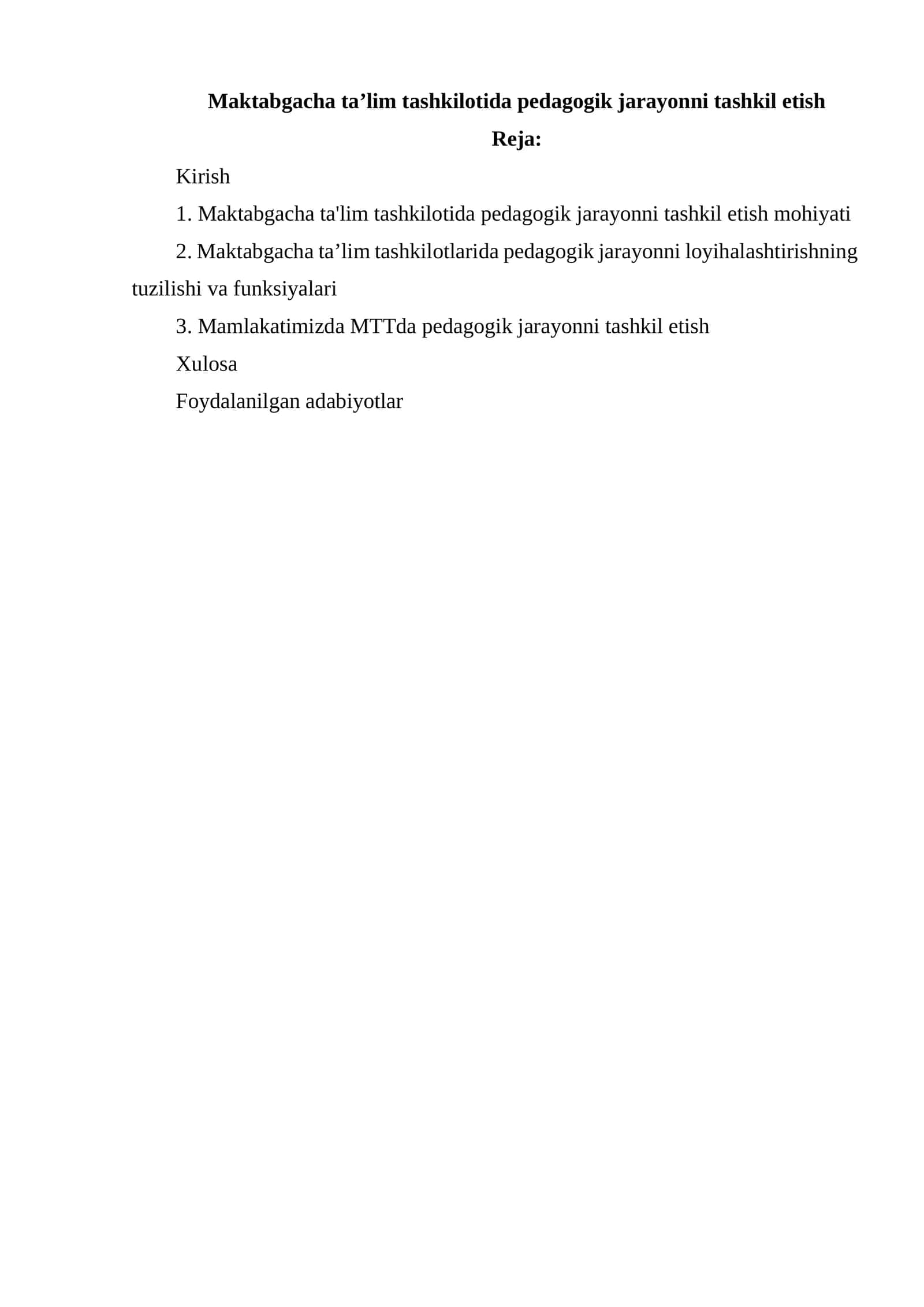 Maktabgacha ta’lim tashkilotida pedagogik jarayonni tashkil etish
