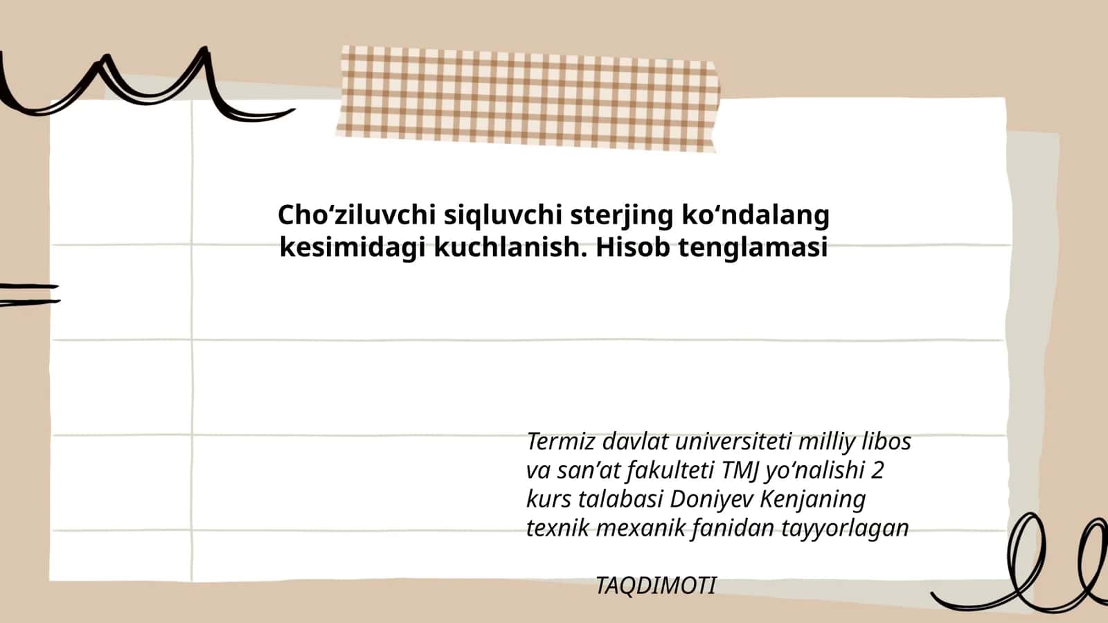 Choʻziluvchi siqluvchi sterjing koʻndalang kesimidagi kuchlanish. Hisob tenglamasi
