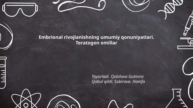 Embrional rivojlanishning umumiy qonuniyatlari