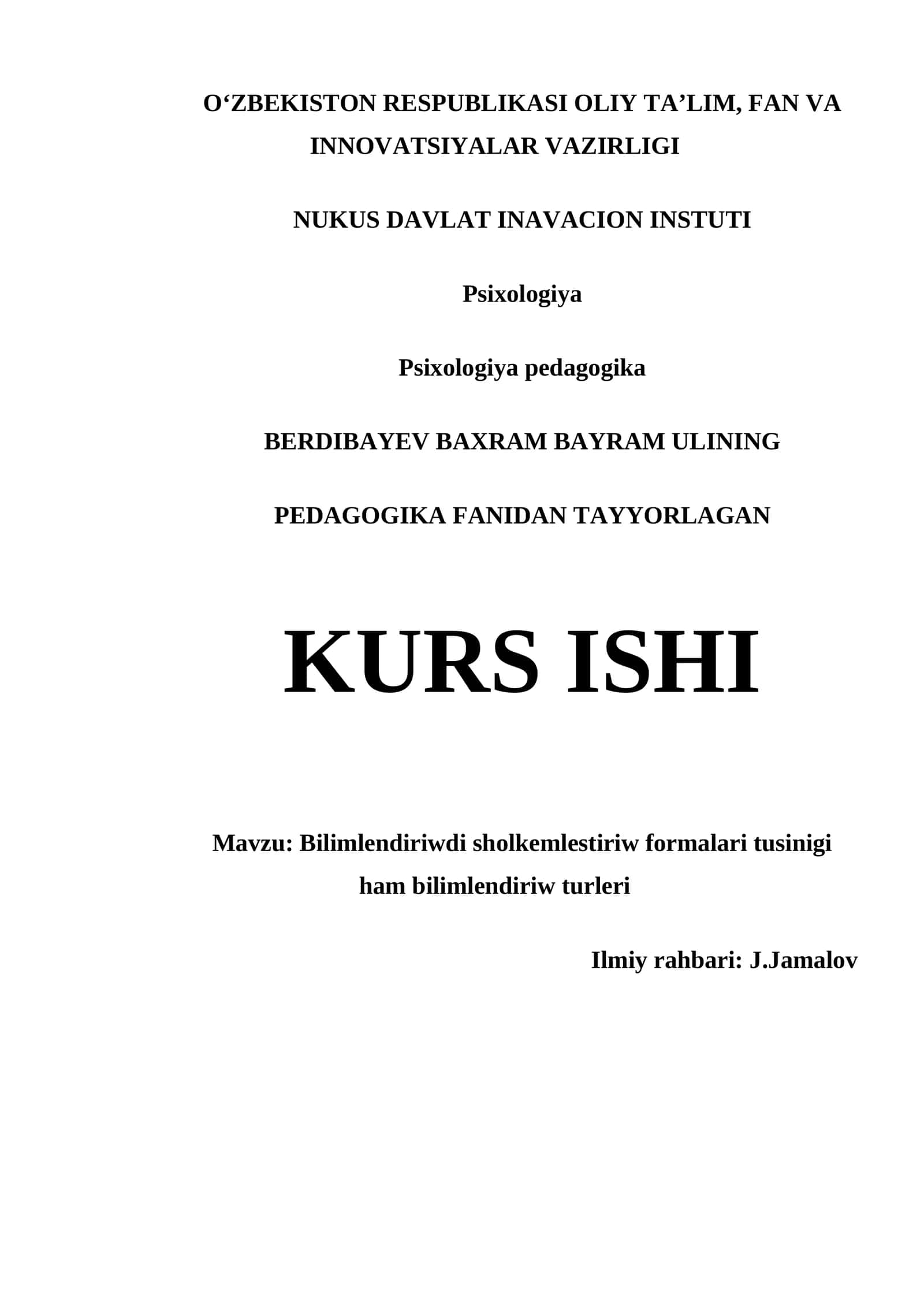 BILIMLENDIRIWDI SHOLKEMLESTIRIW FORMALARI TUSINIGI HAM BILIMLENDIRIW TURLERI