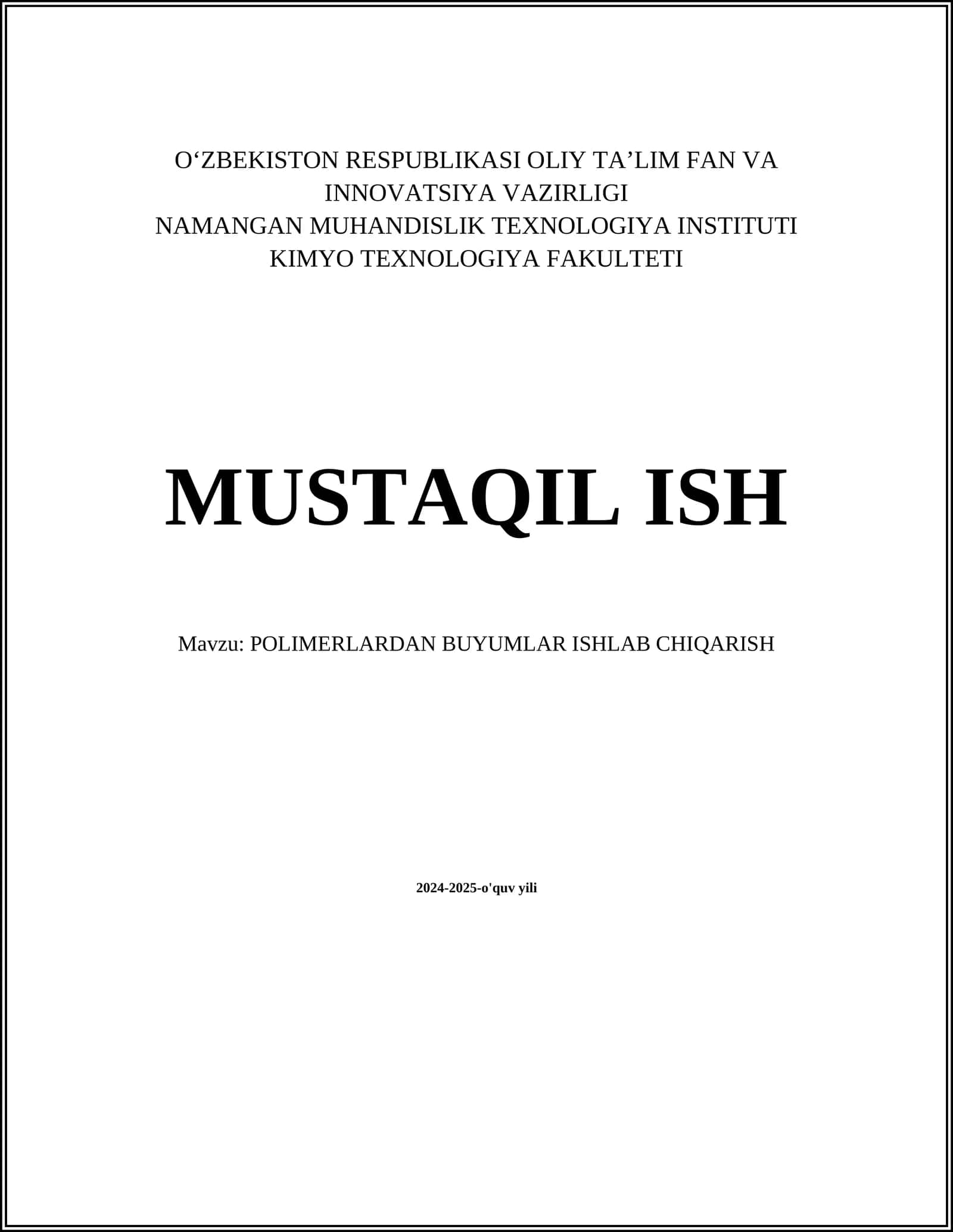 POLIMERLARDAN BUYUMLAR ISHLAB CHIQARISH