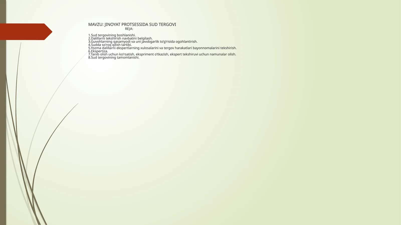 JINOYAT PROTSESSIDA SUD TERGOVI