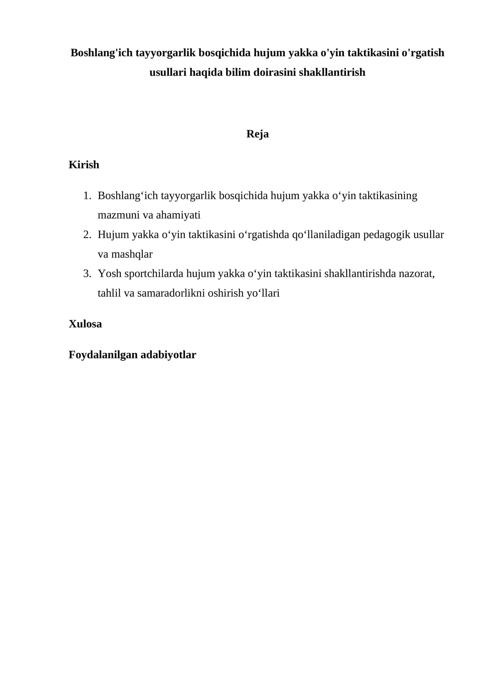Boshlang'ich tayyorgarlik bosqichida hujum yakka o'yin taktikasini o'rgatish usullari haqida bilim doirasini shakllantirish