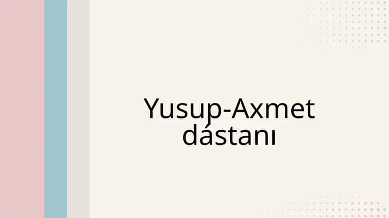 Yusup-Axmet dástanı