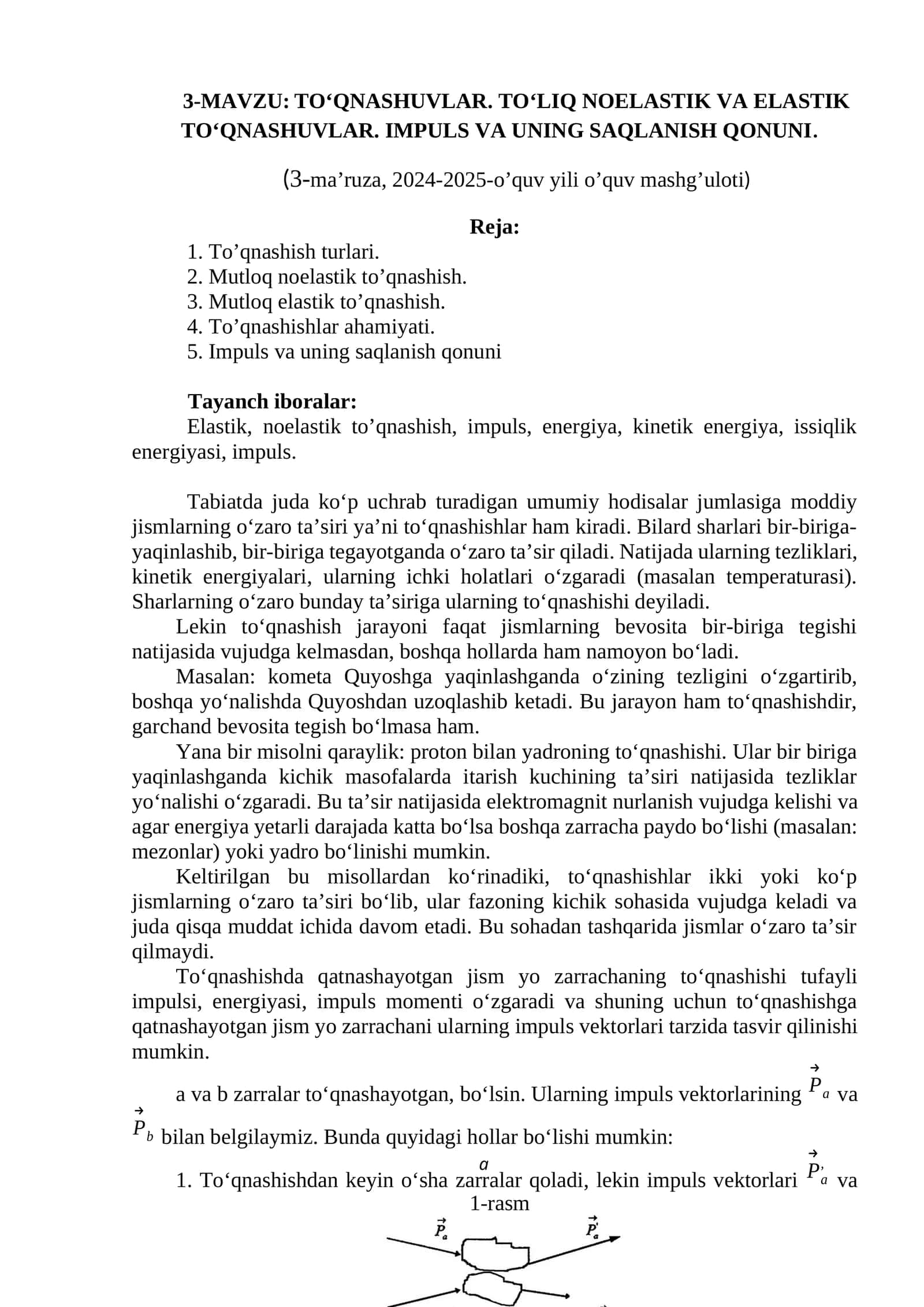TO‘QNASHUVLAR, NOELASTIK VA ELASTIK TO‘QNASHUVLAR, IMPULS VA UNING SAQLANISH QONUNI