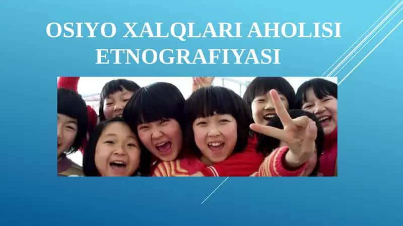 OSIYO XALQLARIAHOLISI ETNOGRAFIYASI