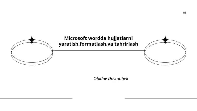 Microsoft Wordda hujjatlarni yaratish, formatlash, va tahrirlash