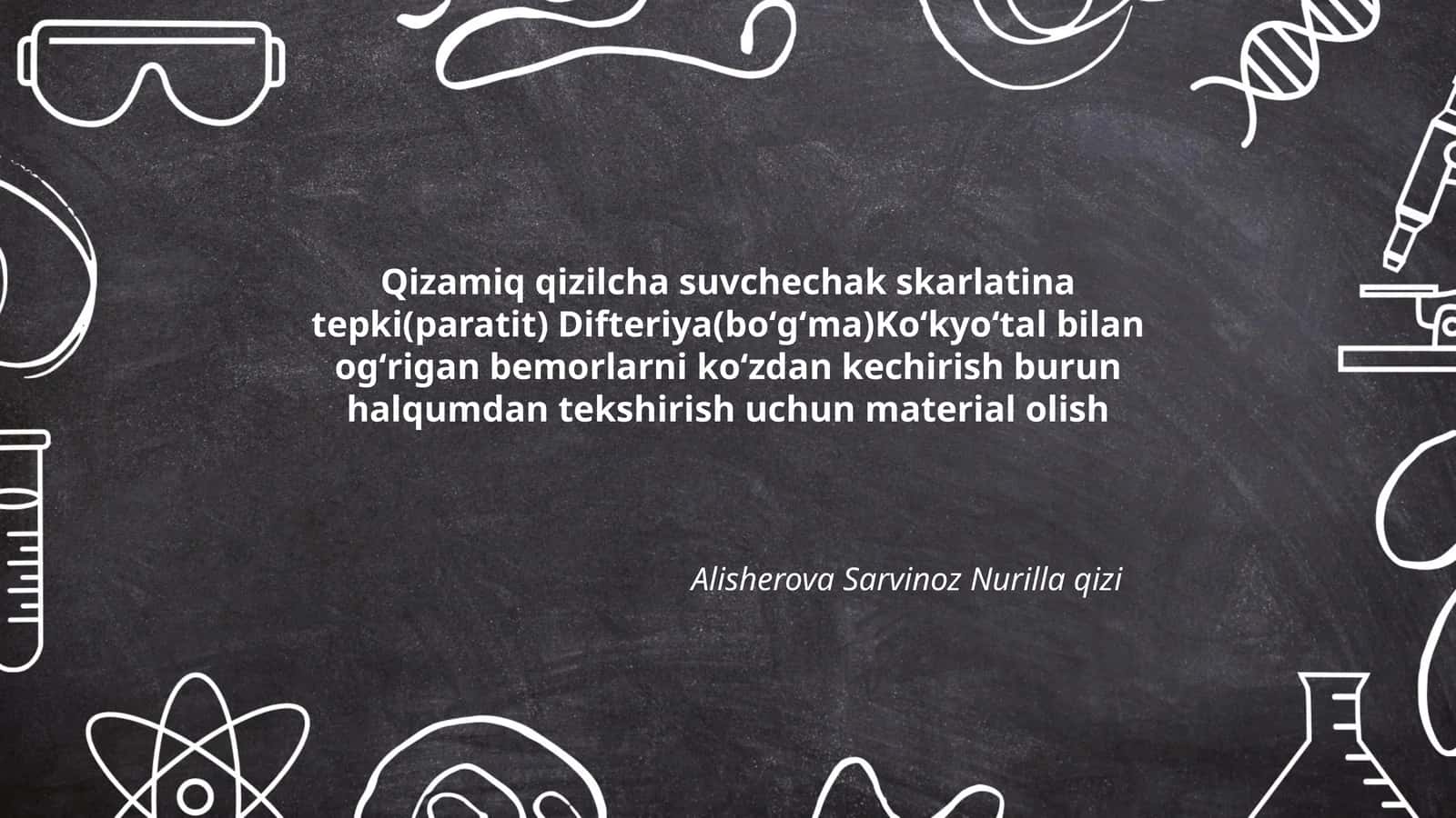 Qizamiq qizilcha suvchechak skarlatina tepki(paratit) Difteriya(boʻgʻma)Koʻkyoʻtal bilan ogʻrigan bemorlarni koʻzdan kechirish burun halqumdan tekshirish uchun material olish