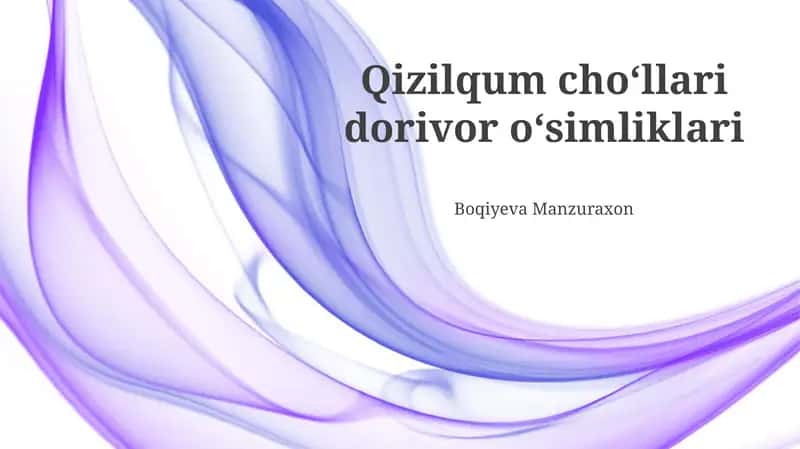Qizilqum cho'llari dorivor o'simliklari