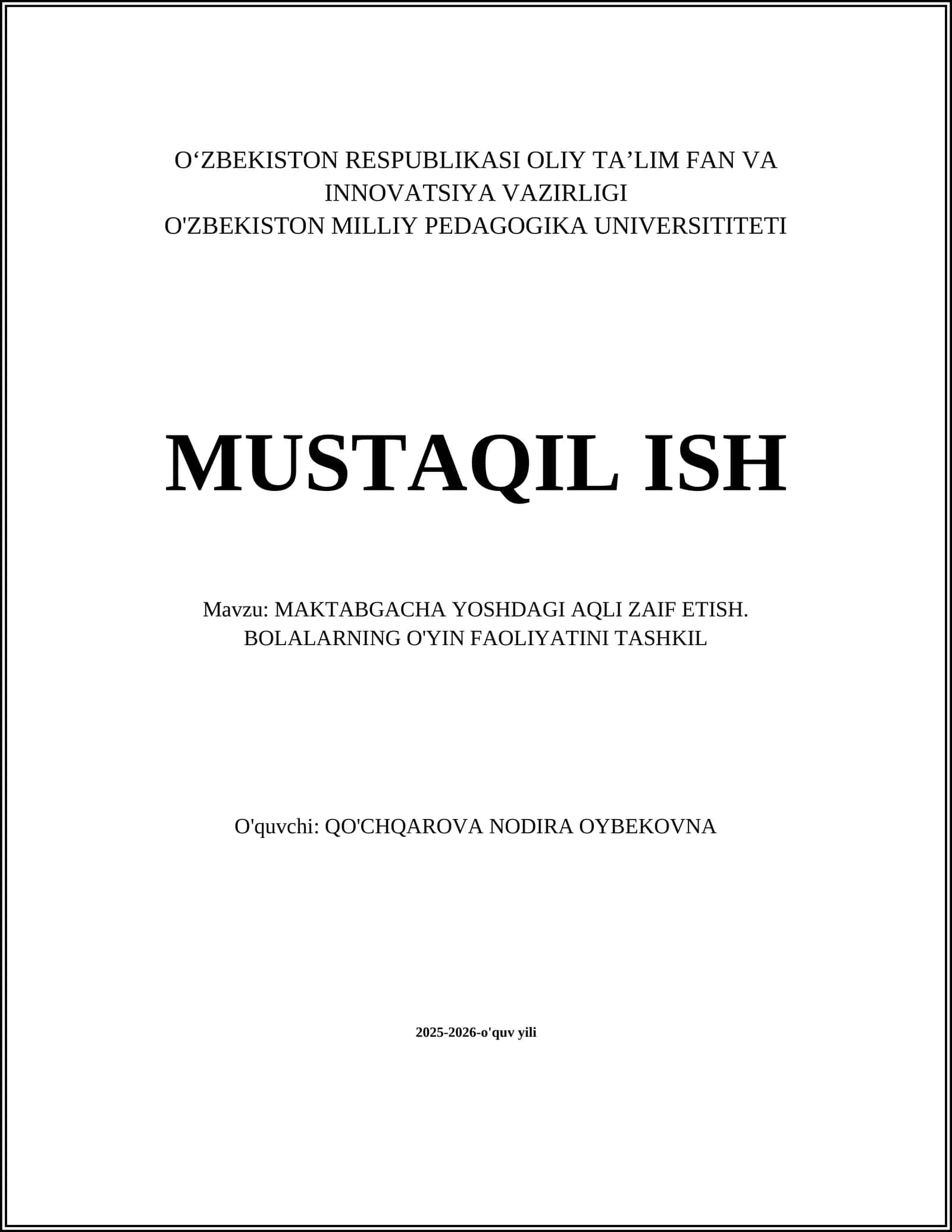 MAKTABGACHA YOSHDAGI AQLI ZAIF ETISH. BOLALARNING O'YIN FAOLIYATINI TASHKIL