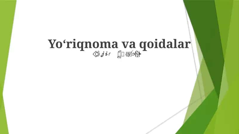 Yo‘riqnoma va qoidalar
