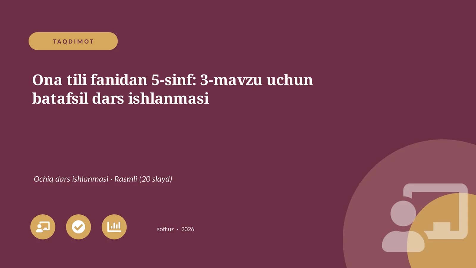 Ona tili fanidan 5-sinf: 3-mavzu uchun batafsil dars ishlanmasi