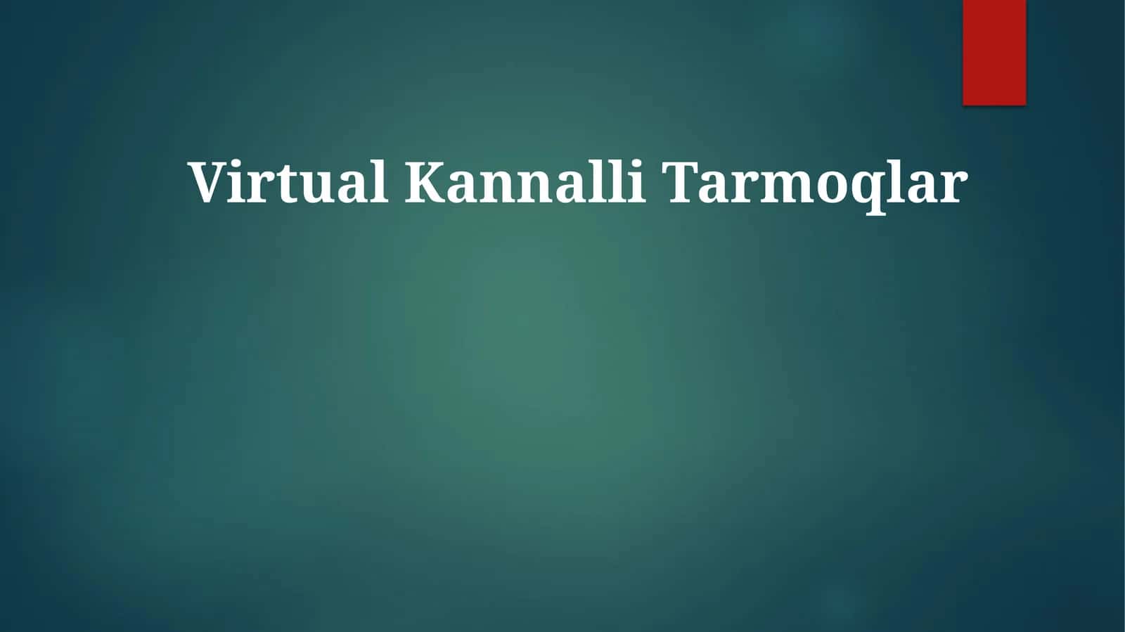 VirtualKannalliTarmoqlar