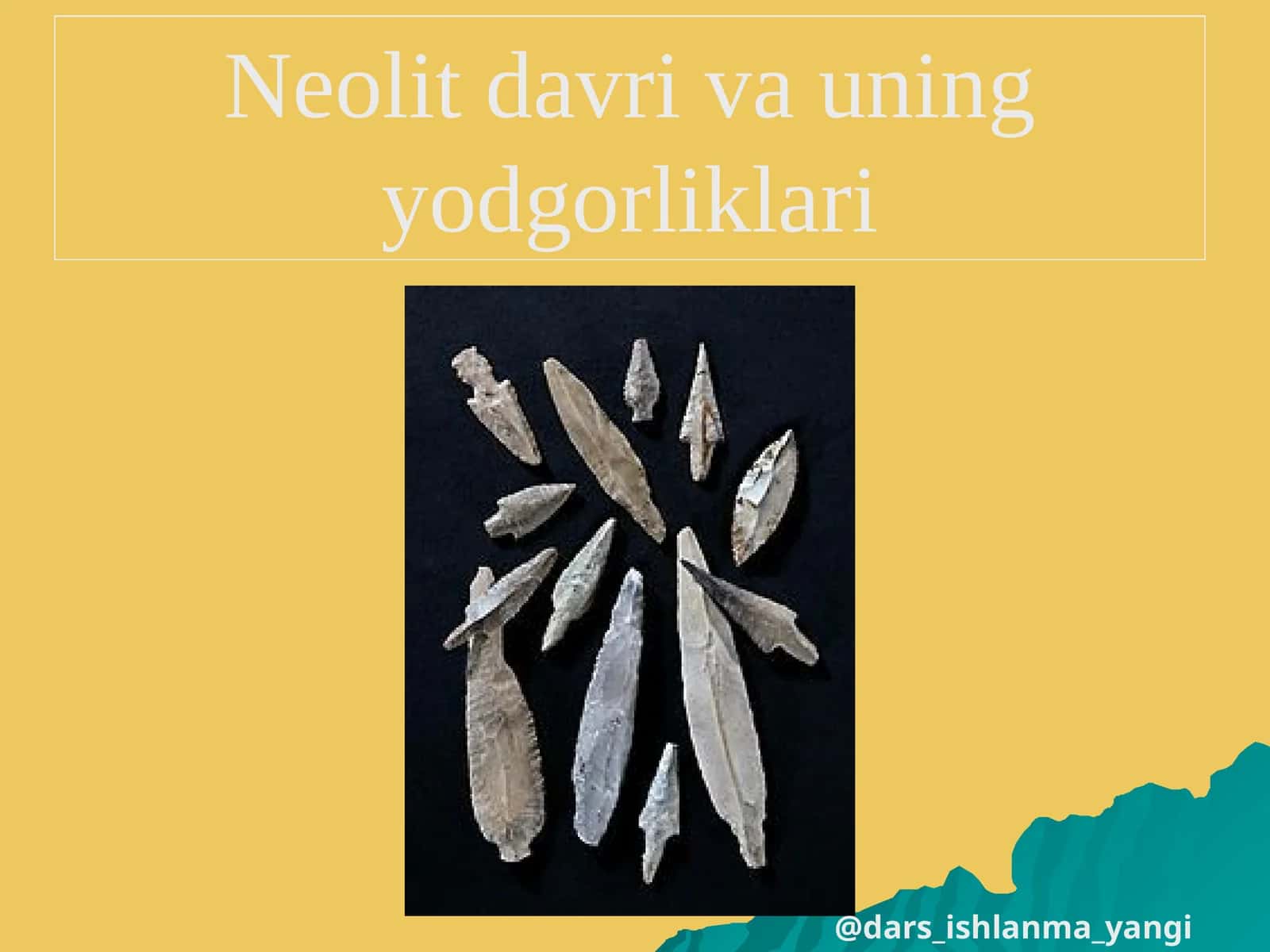 Neolitdavrivauningyodgorliklari