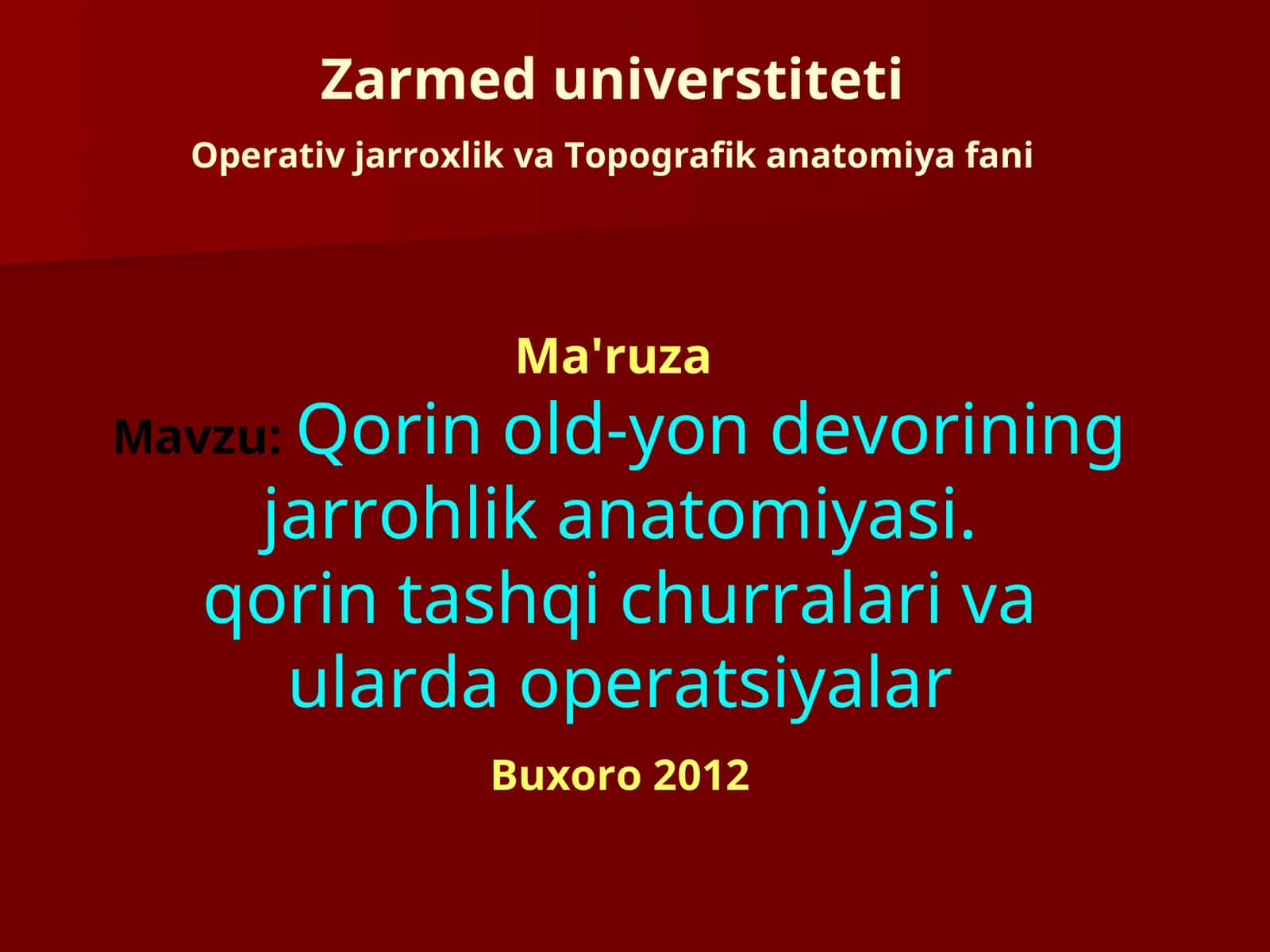 Qorin old-yon devorining jarrohlik anatomiyasi