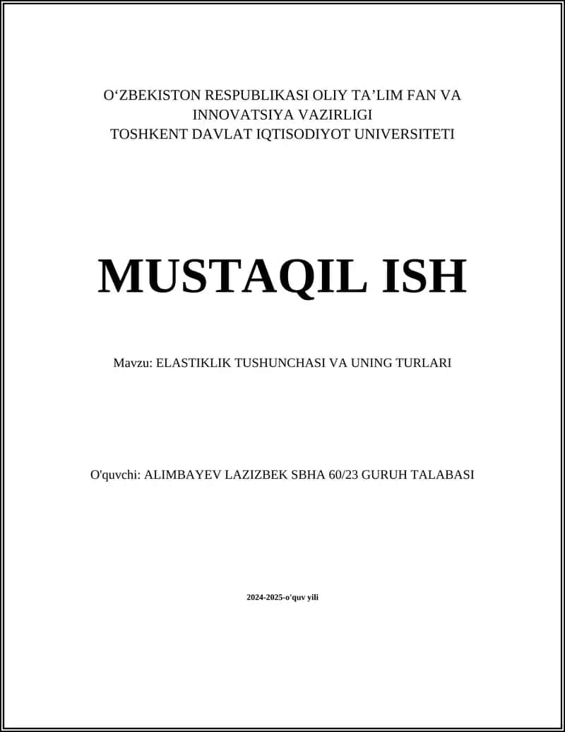 ELASTIKLIK TUSHUNCHASI VA UNING TURLARI