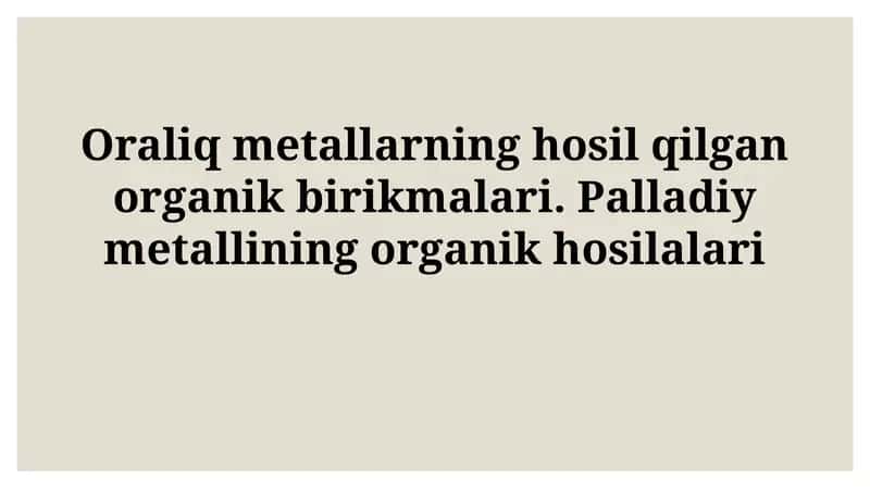 O'tish Metallari Organometall Birikmalari