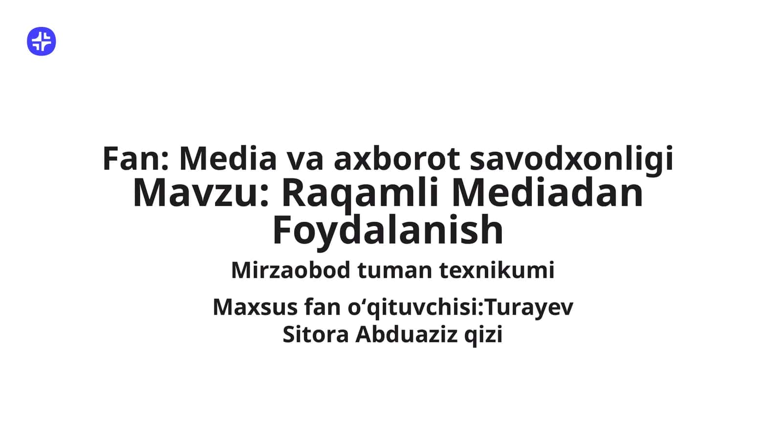 Raqamli Mediadan Foydalanish