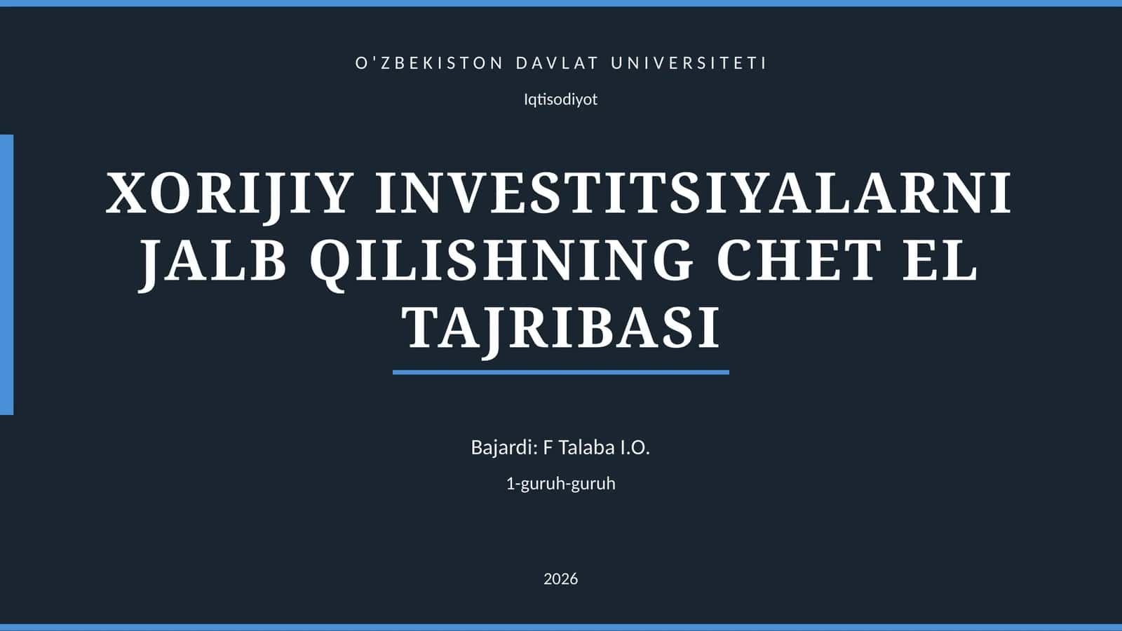 XORIJIY INVESTITSIYALARNI JALB QILISHNING CHET EL TAJRIBASI