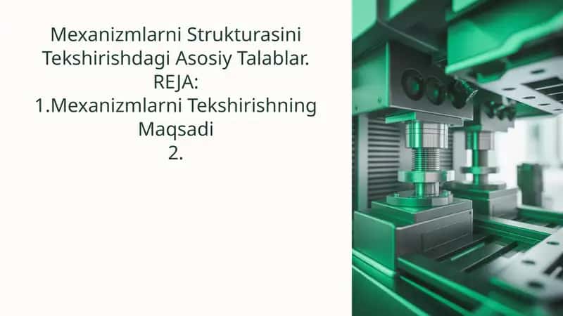 Mexanizmlarni Strukturasini Tekshirishdagi Asosiy Talablar