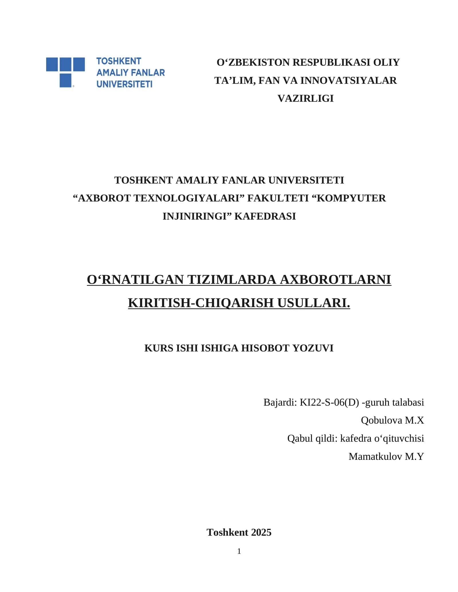 TIZIMLARDA AXBOROTLARNI KIRITISH-CHIQARISH USULLARI