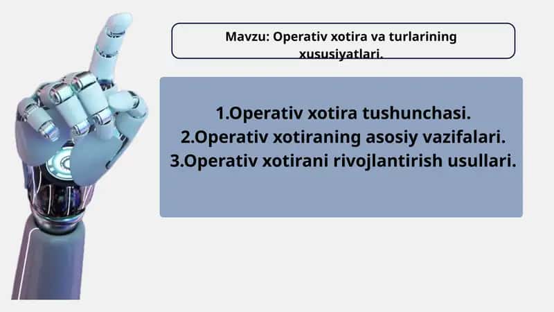 Operativ xotira va turlarining xususiyatlari